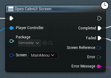 Close-up of the Open CalmUI Screen node with Package set to Gameplay and Screen set to MainMenu