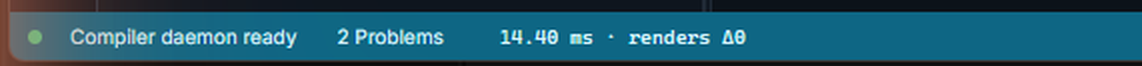 Studio footer showing Compiler daemon ready, 2 Problems and the cost pill 14.40 ms · renders Δ0